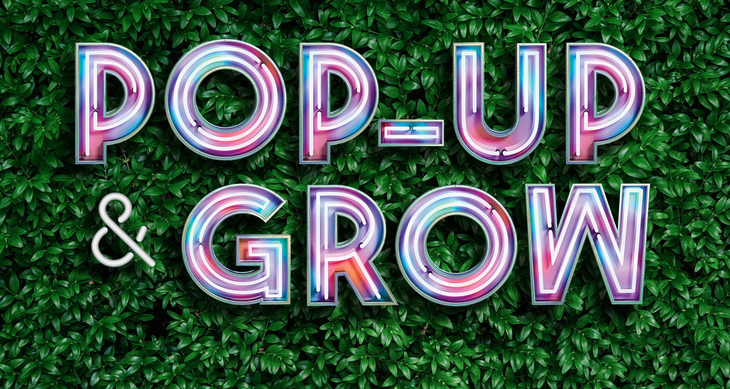 Pop-Up and Grow